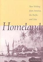 Homeland New Writing from America, the Pacific, and Asia