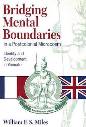 Bridging Mental Boundaries in a Postcolonial Microcosm