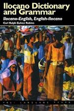 Ilocano Dictionary and Grammar: Ilocano-English, English-Ilocano 