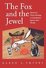 The Fox and the Jewel: Shared and Private Meanings in Contemporary Japanese Inari Workship 
