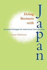 Doing Business with Japan: Successful Strategies for Intercultural Communication 