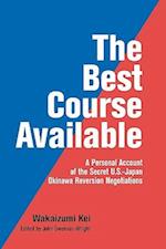 The Best Course Available
