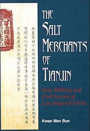The Salt Merchants of Tianjin