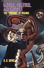 Nature, Culture, and History: The Knowing of Oceania 