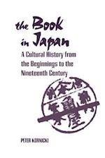 Book in Japan: A Cultural History from the Beginnings to the Nineteenth Century 