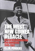 The West New Guinea Debacle