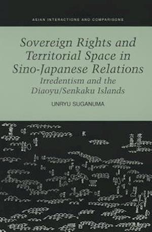 Suganuma:  Soveriegn Rights & Territorial Space in Sino-JA