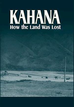 Stauffer: Kahana: How the Land Was