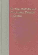 Globalization and Cultural Trends in China