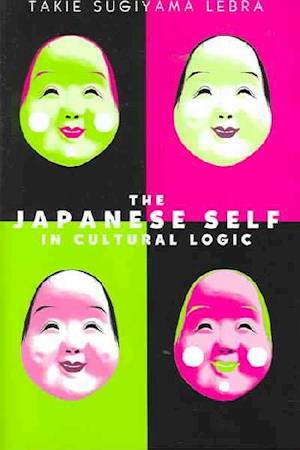 Lebra, T:  The Japanese Self in Cultural Logic