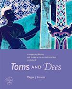 Toms and Dees: Transgender Identity and Female Same-Sex Relationships in Thailand 