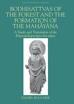 Bodhisattvas of the Forest and the Formation of the Mahayana