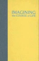 Imagining the Course of Life