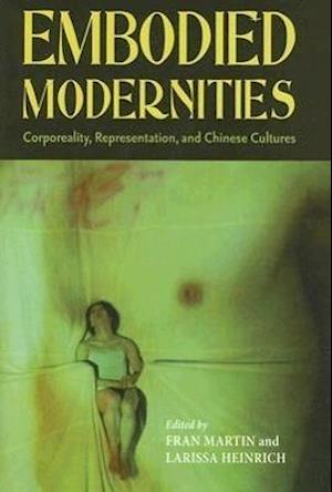 Embodied Modernities
