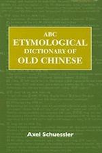 Schuessler, A:  ABC Etymological Dictionary of Old Chinese