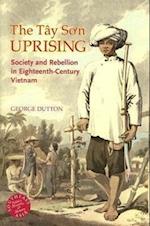 Dutton, G:  The Tay So'n Uprising