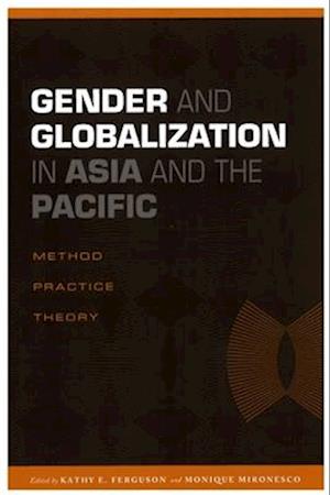 Gender and Globalization in Asia and the Pacific