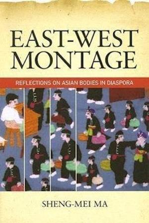 Ma, S:  East-West Montage