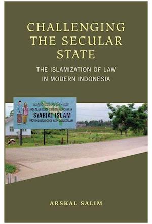 Salim, A:  Challenging the Secular State