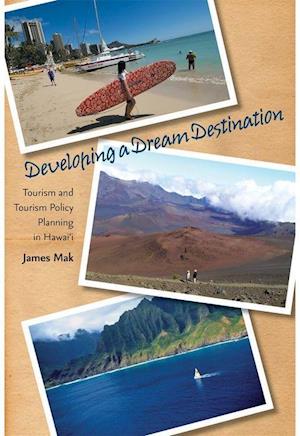 Developing a Dream Destination