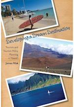 Developing a Dream Destination