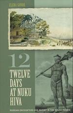 Twelve Days at Nuku Hiva
