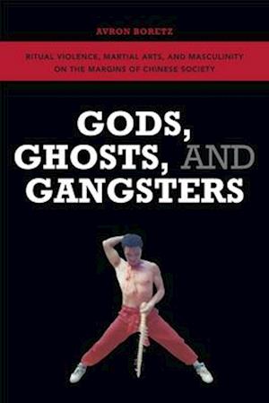 Gods, Ghosts, and Gangsters