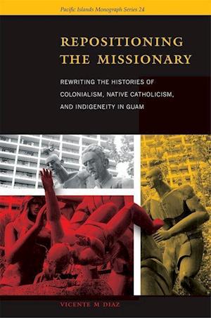 Diaz, V:  Repositioning the Missionary