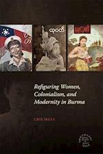 Ikeya, C:  Refiguring Women, Colonialism, and Modernity in B