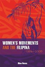 Roces, M:  Women's Movements and the Filipina