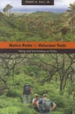 Jr., S:  Native Paths to Volunteer Trails