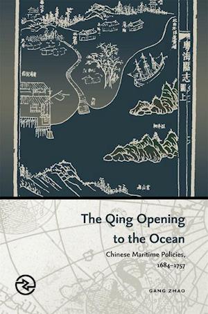 Zhao, G:  The Qing Opening to the Ocean