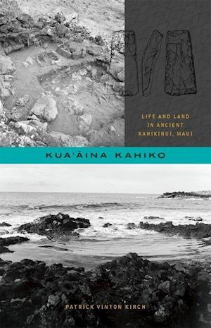 Kirch, P:  Kuaaina Kahiko