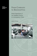 From Comrades to Bodhisattvas