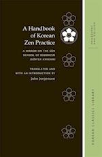A Handbook of Korean Zen Practice