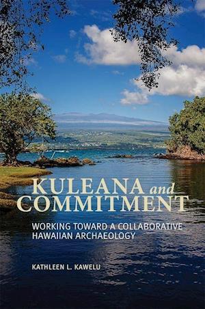 Kawelu, K:  Kuleana and Commitment