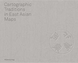 Cartographic Traditions in East Asian Maps