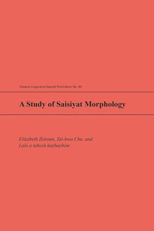 A Study of Saisiyat Morphology