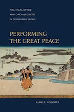 Roberts, L:  Performing the Great Peace