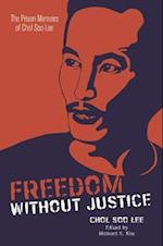 Freedom without Justice