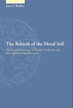 The Rebirth of the Moral Self