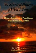 The Storied Places of West Maui