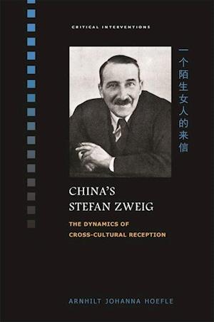 Hoefle, A:  China's Stefan Zweig