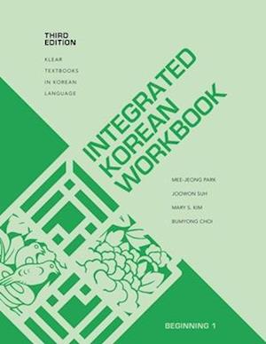 Integrated Korean Workbook: Beginning 1, Third Edition