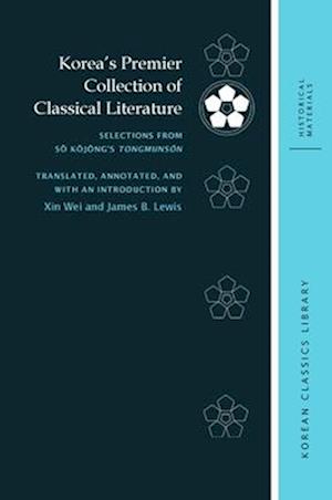 Korea¿s Premier Collection of Classical Literature