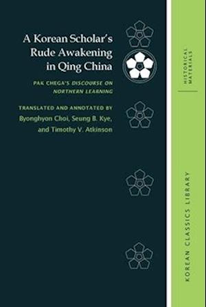 A Korean Scholar's Rude Awakening in Qing China