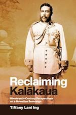 Reclaiming Kal&#257;kaua