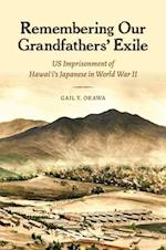 Remembering Our Grandfathers' Exile