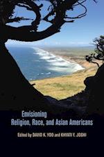 Envisioning Religion, Race, and Asian Americans