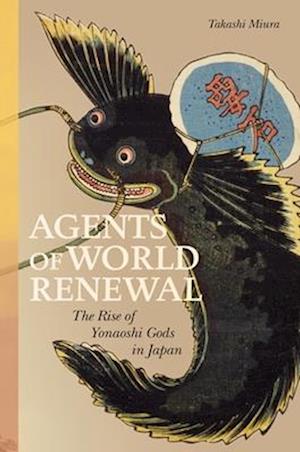 Agents of World Renewal